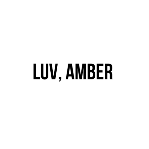Luv,Amber